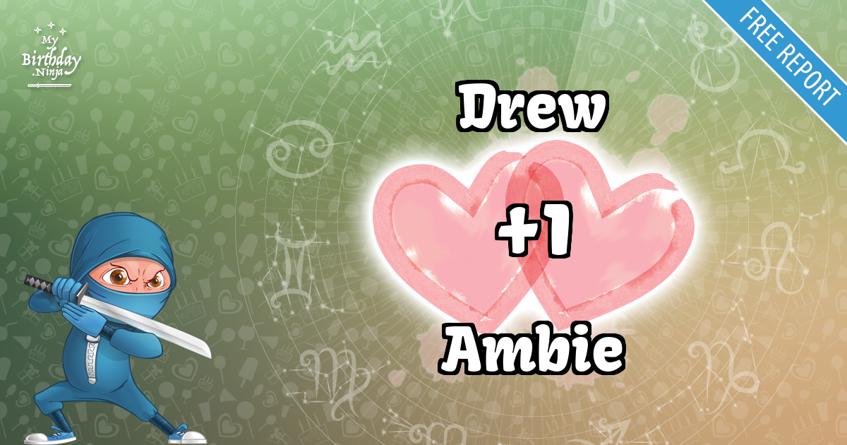 Drew and Ambie Love Match Score