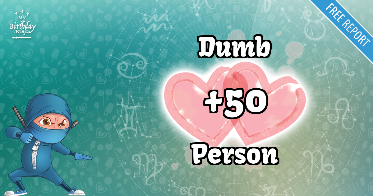 Dumb and Person Love Match Score