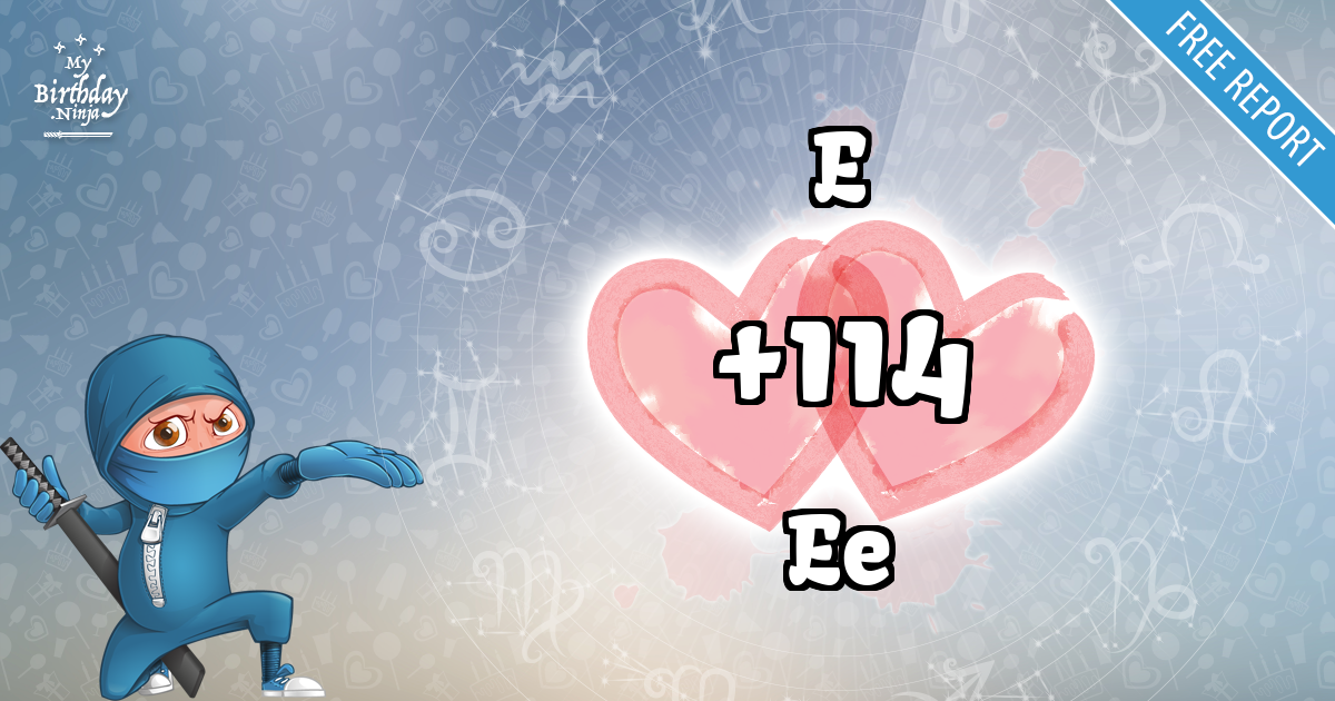 E and Ee Love Match Score