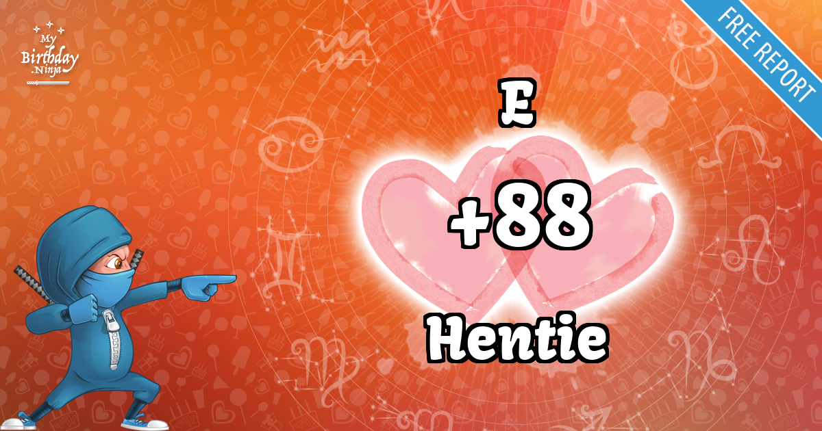 E and Hentie Love Match Score