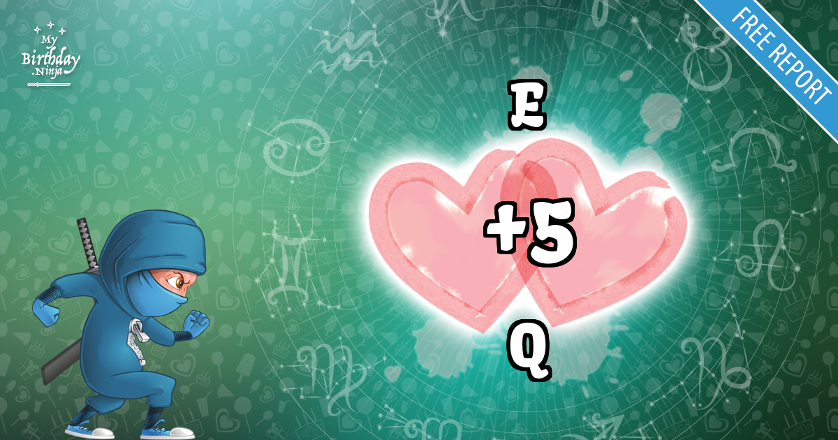 E and Q Love Match Score