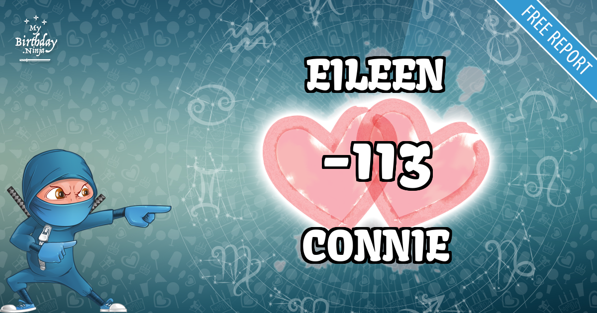 EILEEN and CONNIE Love Match Score