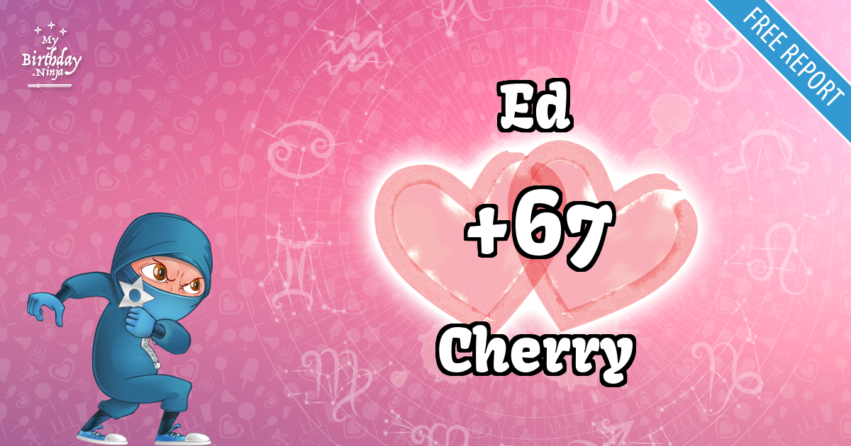 Ed and Cherry Love Match Score