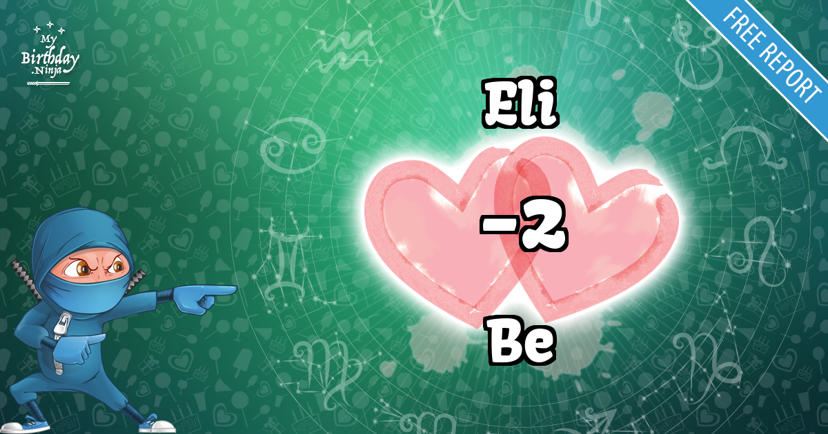 Eli and Be Love Match Score