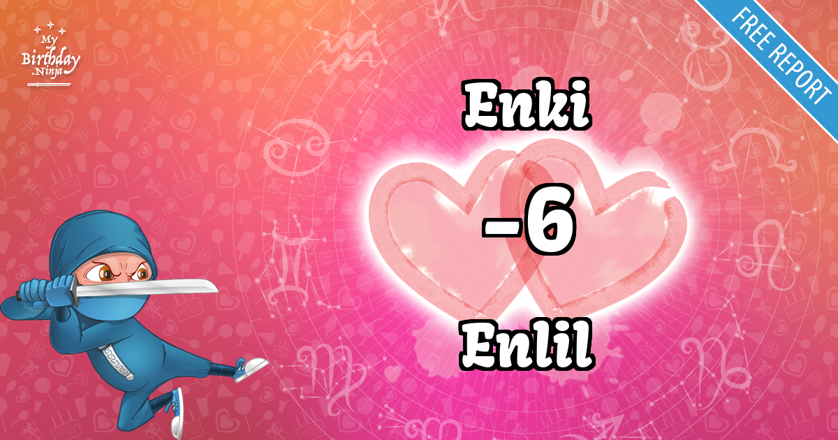 Enki and Enlil Love Match Score