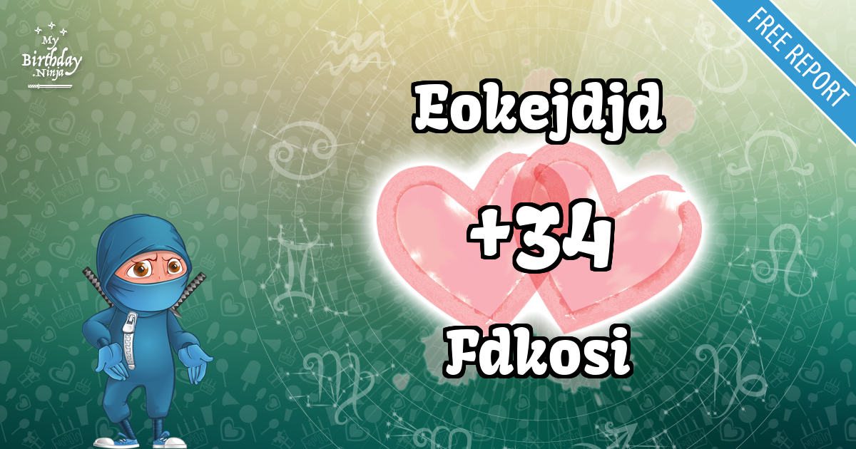 Eokejdjd and Fdkosi Love Match Score