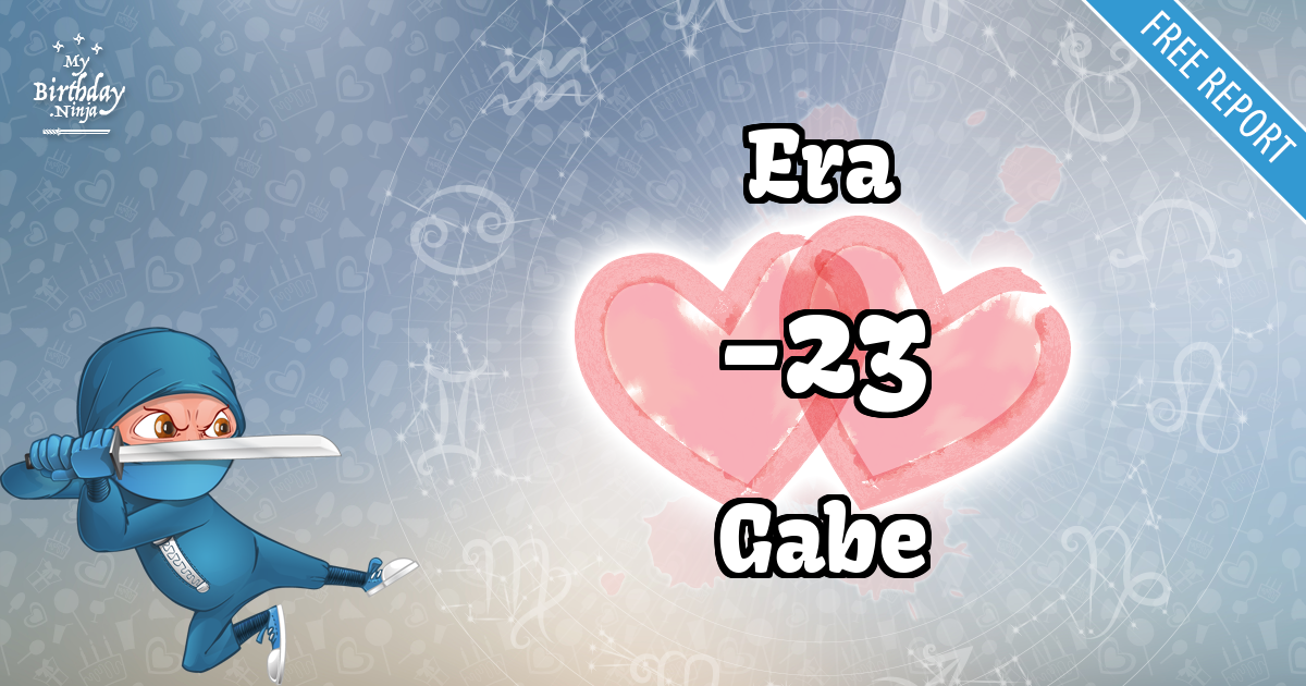 Era and Gabe Love Match Score
