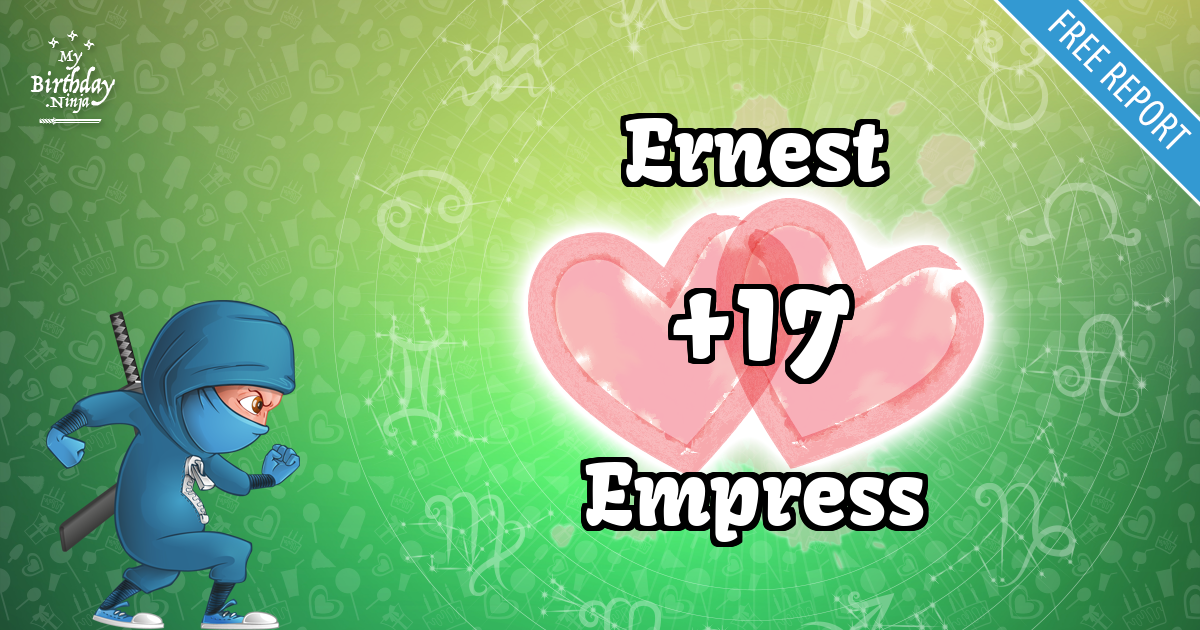 Ernest and Empress Love Match Score