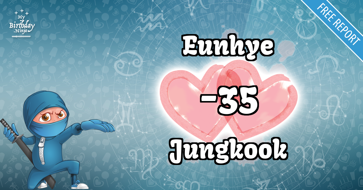 Eunhye and Jungkook Love Match Score