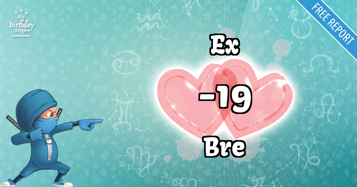 Ex and Bre Love Match Score