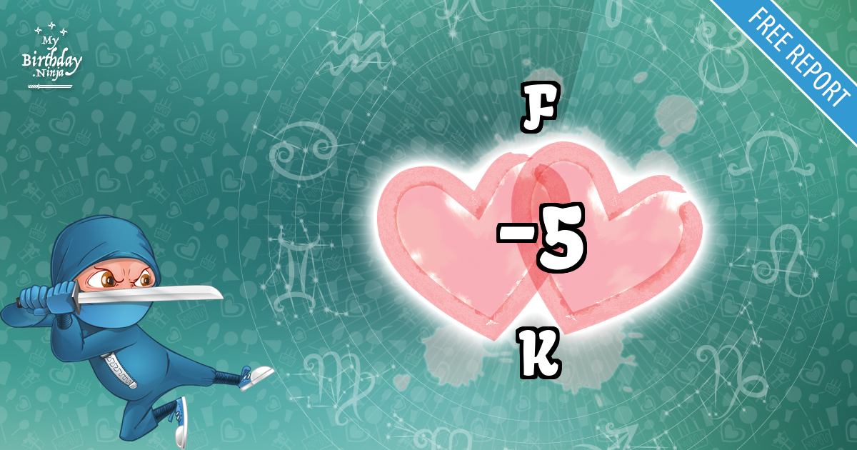 F and K Love Match Score
