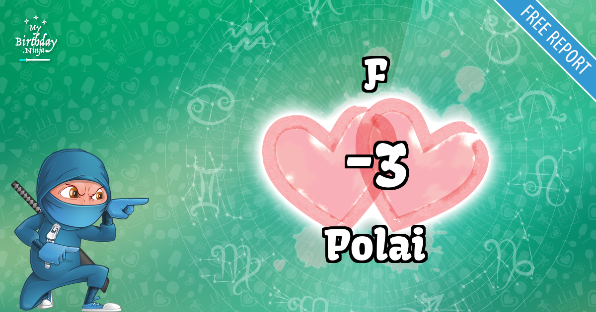 F and Polai Love Match Score