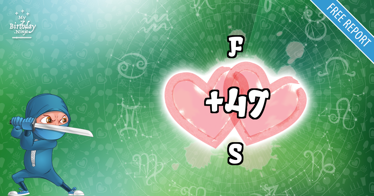 F and S Love Match Score