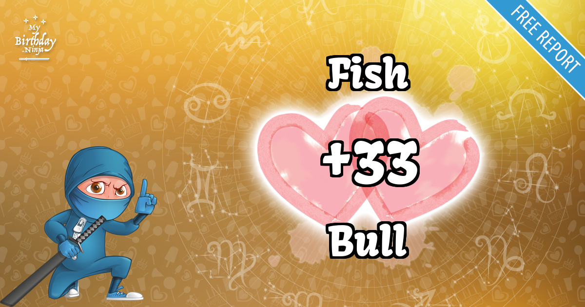 Fish and Bull Love Match Score