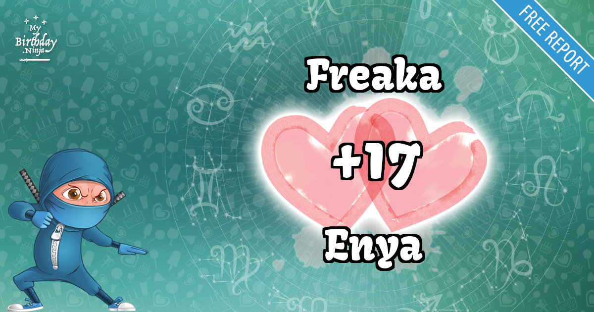 Freaka and Enya Love Match Score