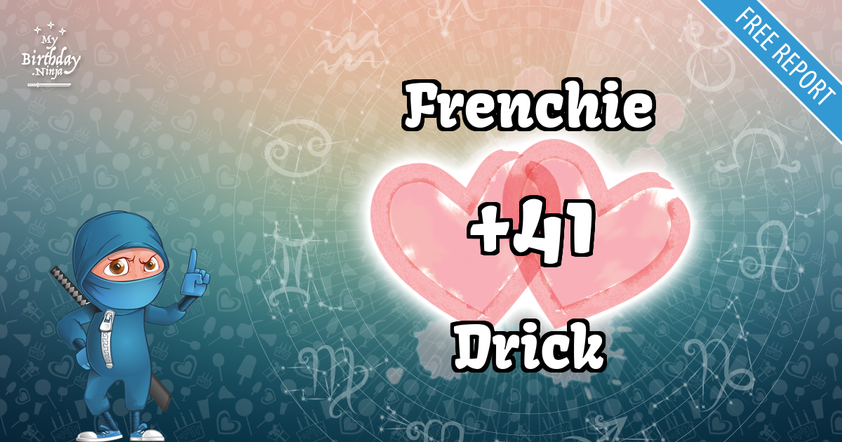 Frenchie and Drick Love Match Score