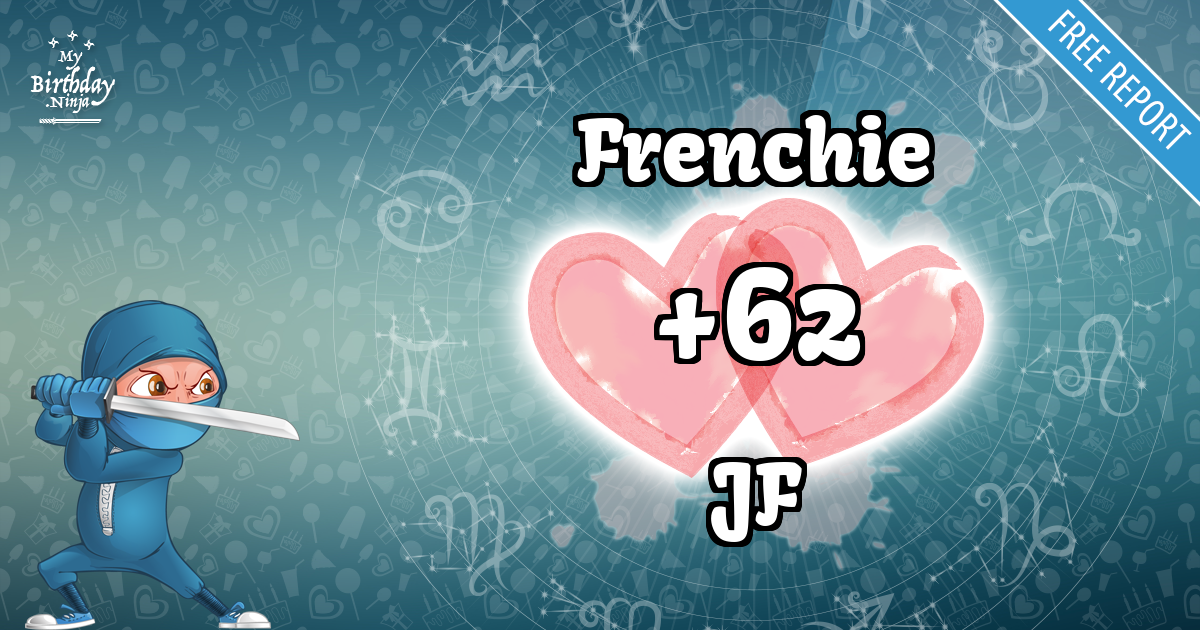 Frenchie and JF Love Match Score