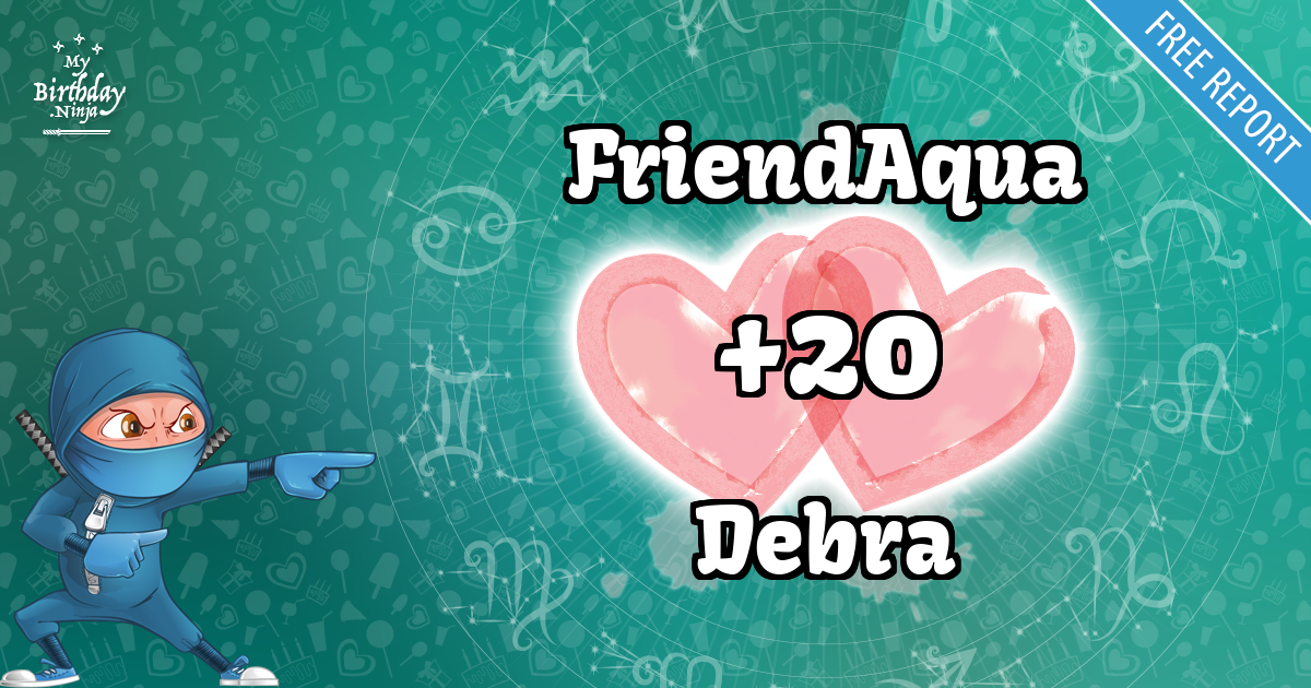 FriendAqua and Debra Love Match Score