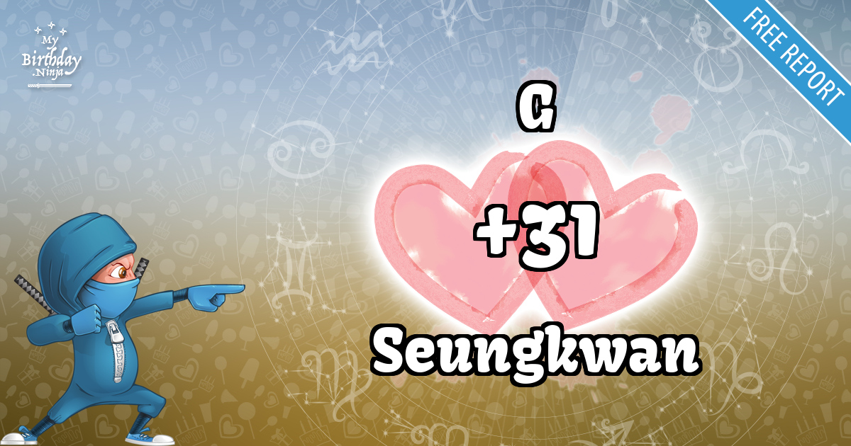G and Seungkwan Love Match Score