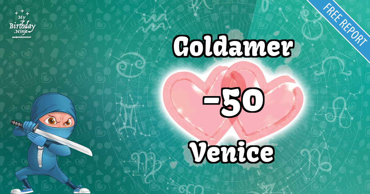 Goldamer and Venice Love Match Score