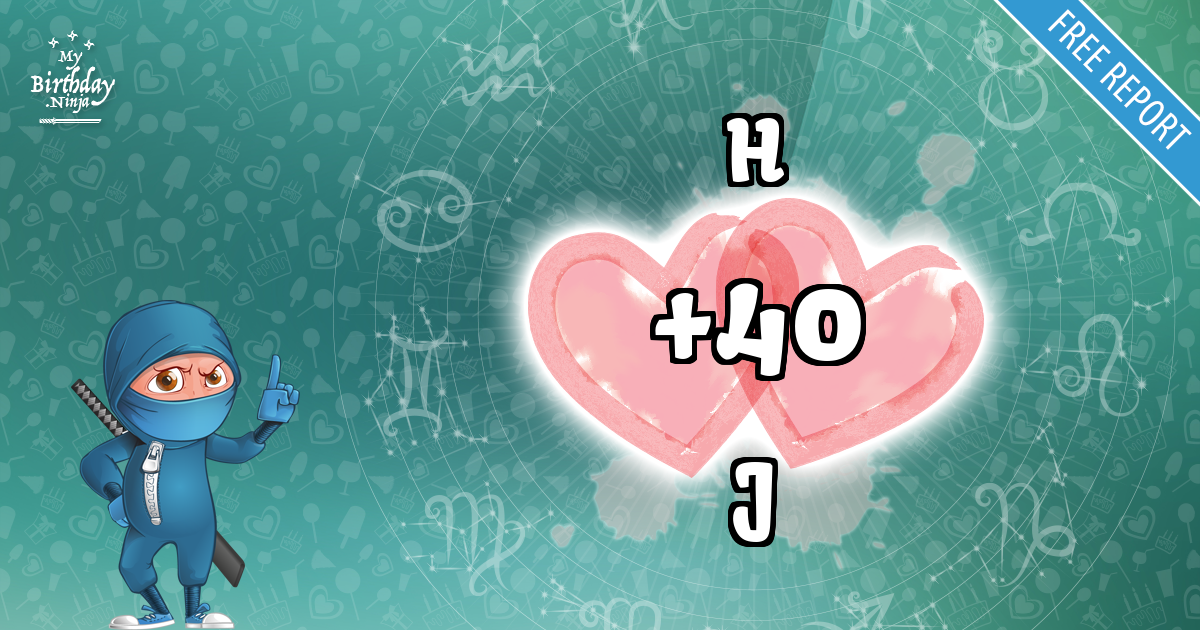 H and J Love Match Score