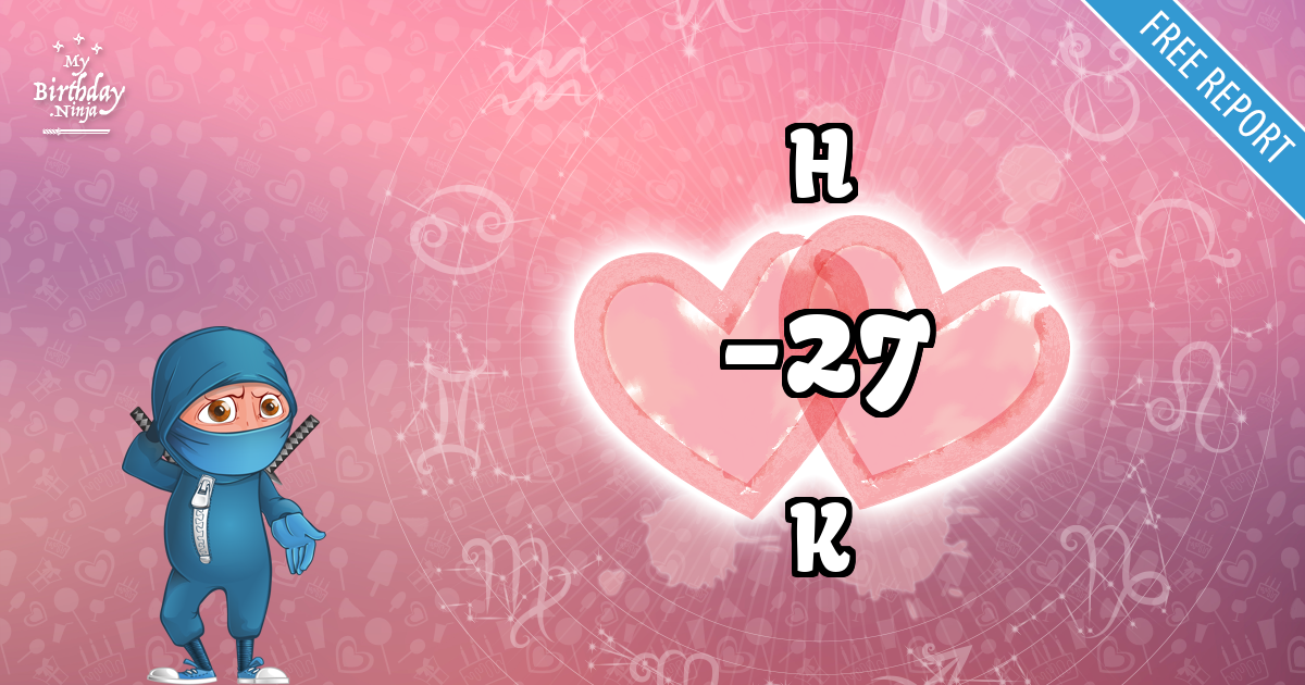 H and K Love Match Score