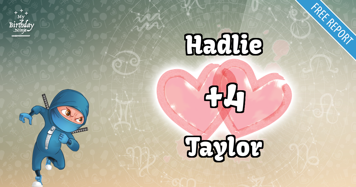 Hadlie and Taylor Love Match Score