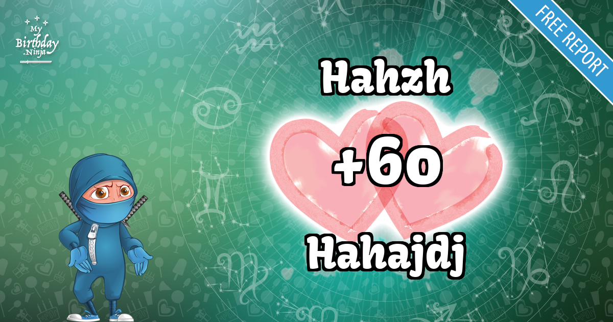 Hahzh and Hahajdj Love Match Score