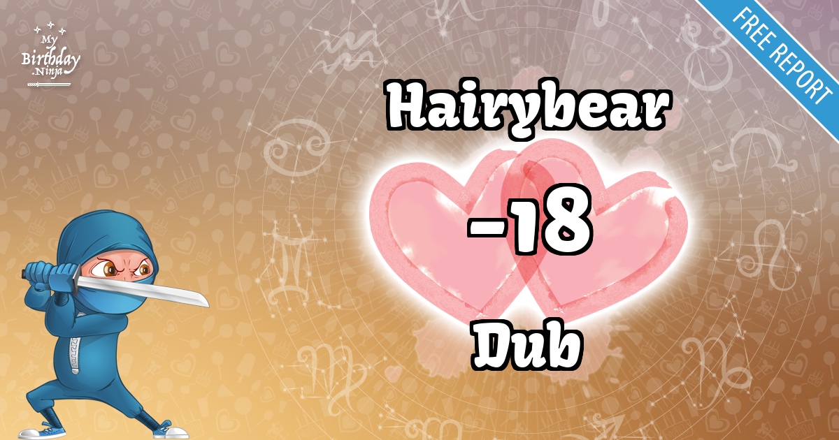 Hairybear and Dub Love Match Score