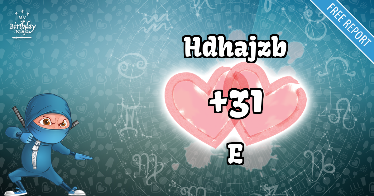Hdhajzb and E Love Match Score