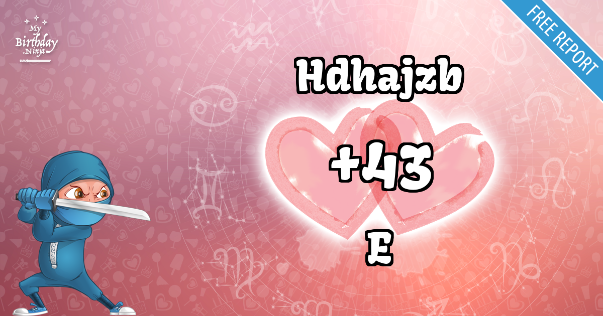 Hdhajzb and E Love Match Score