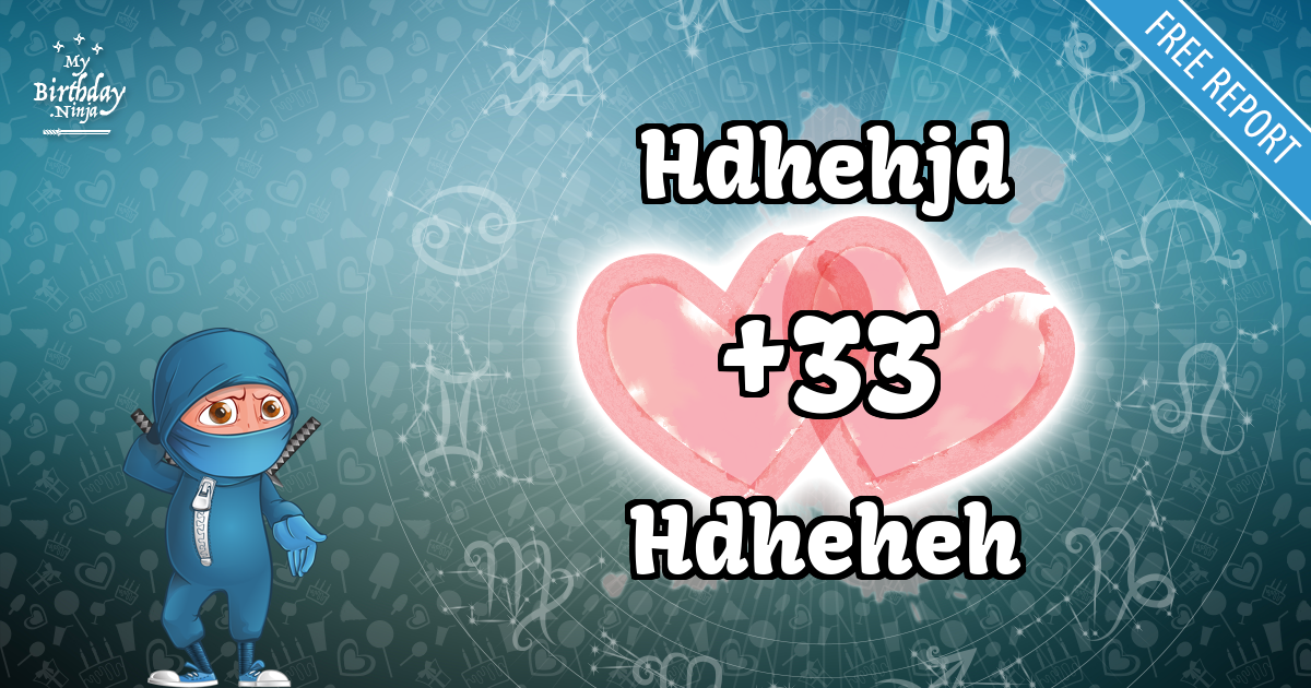 Hdhehjd and Hdheheh Love Match Score