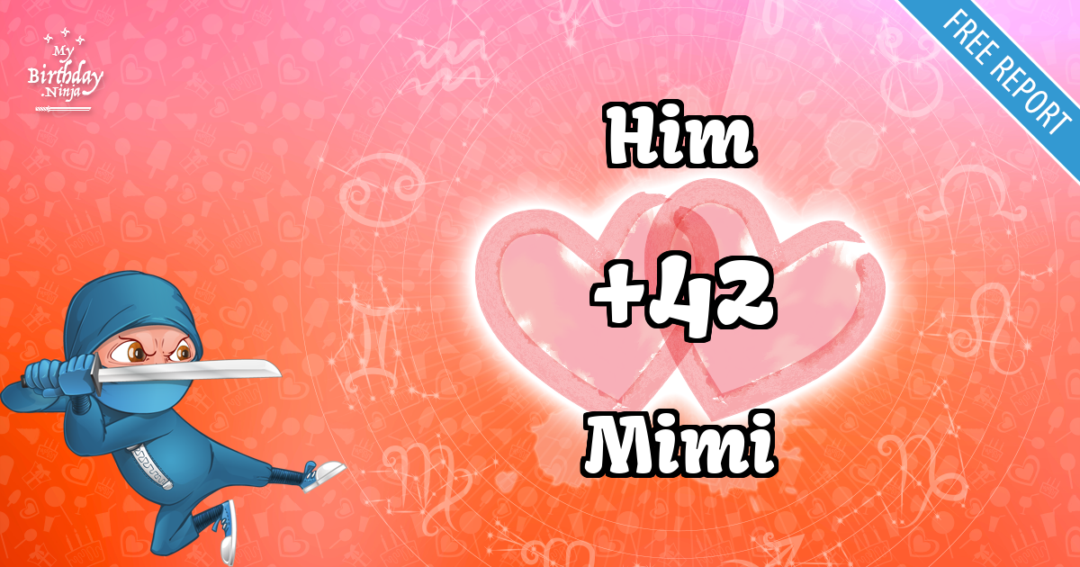 Him and Mimi Love Match Score