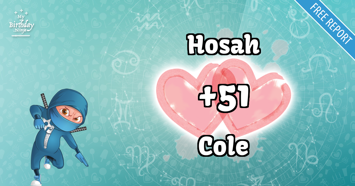 Hosah and Cole Love Match Score