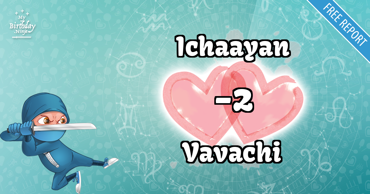 Ichaayan and Vavachi Love Match Score
