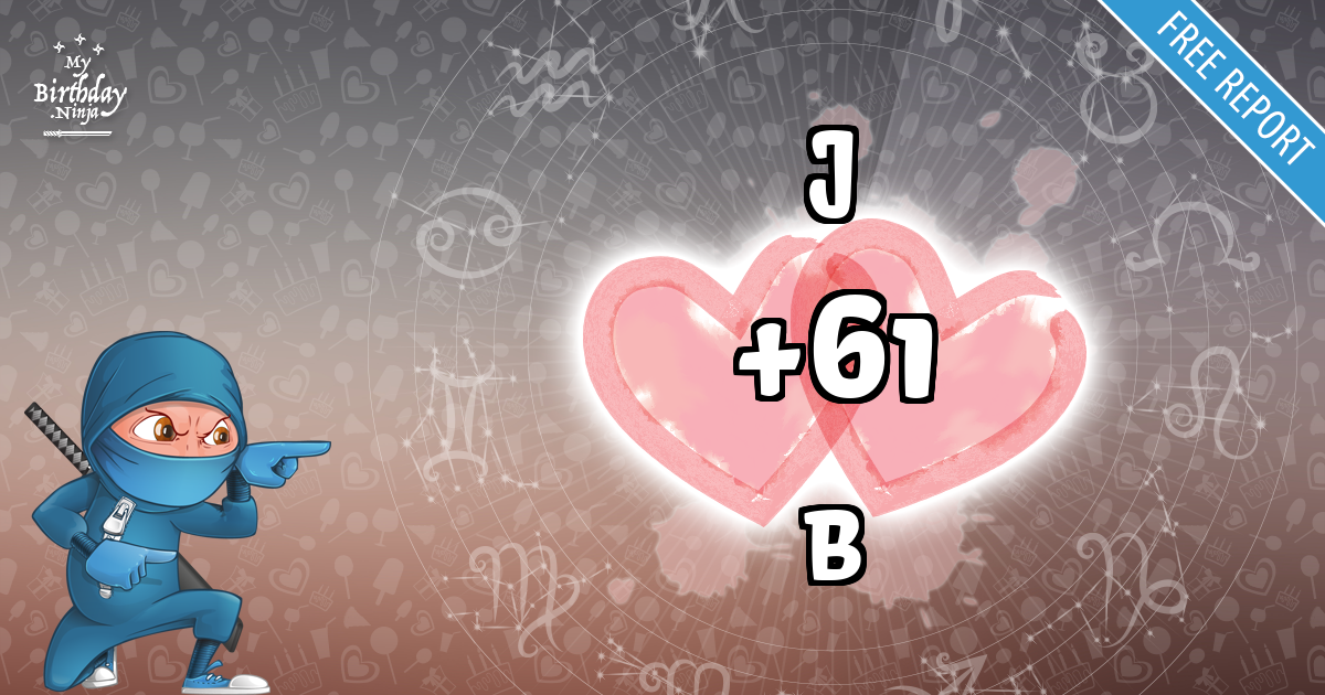 J and B Love Match Score