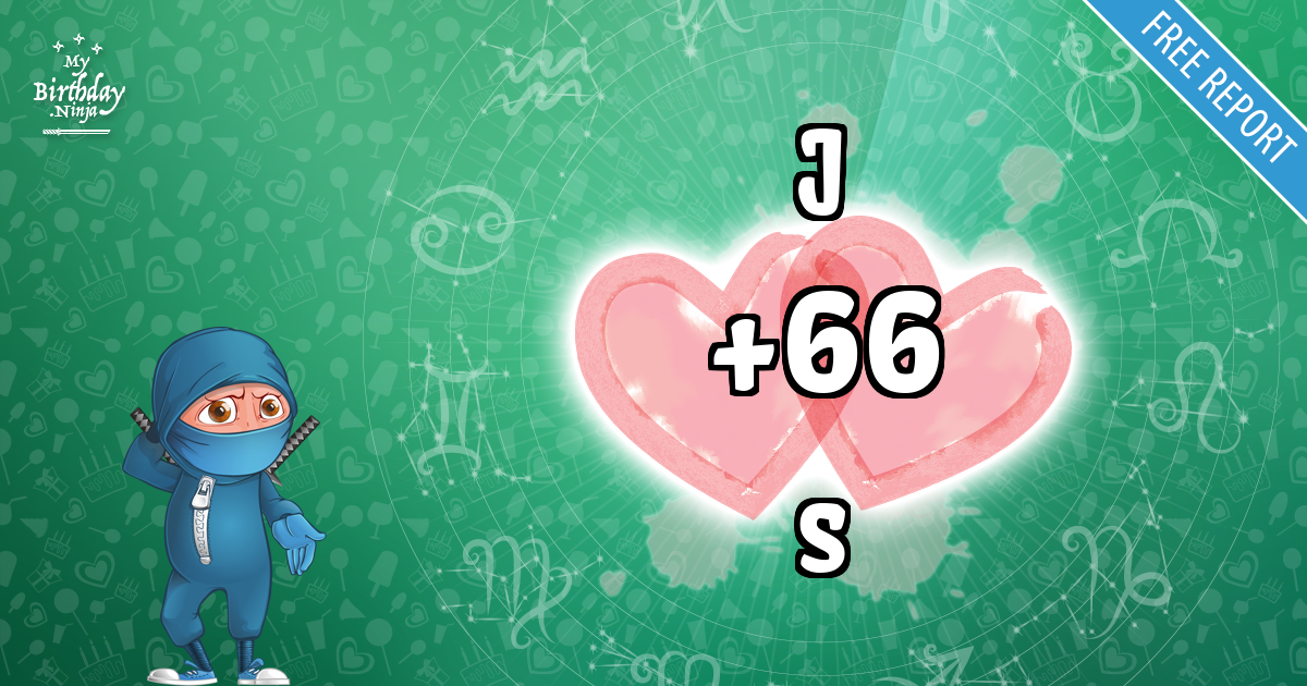 J and S Love Match Score