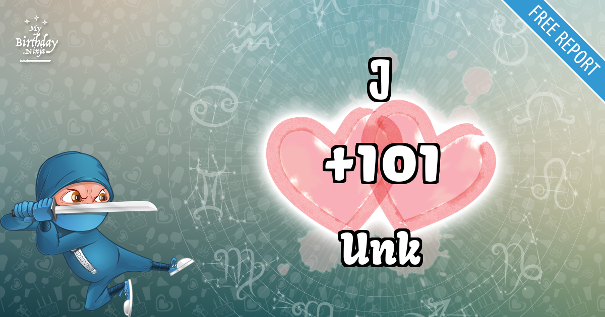 J and Unk Love Match Score