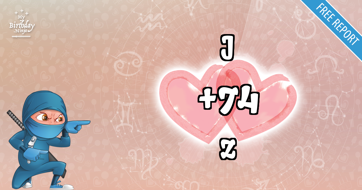J and Z Love Match Score