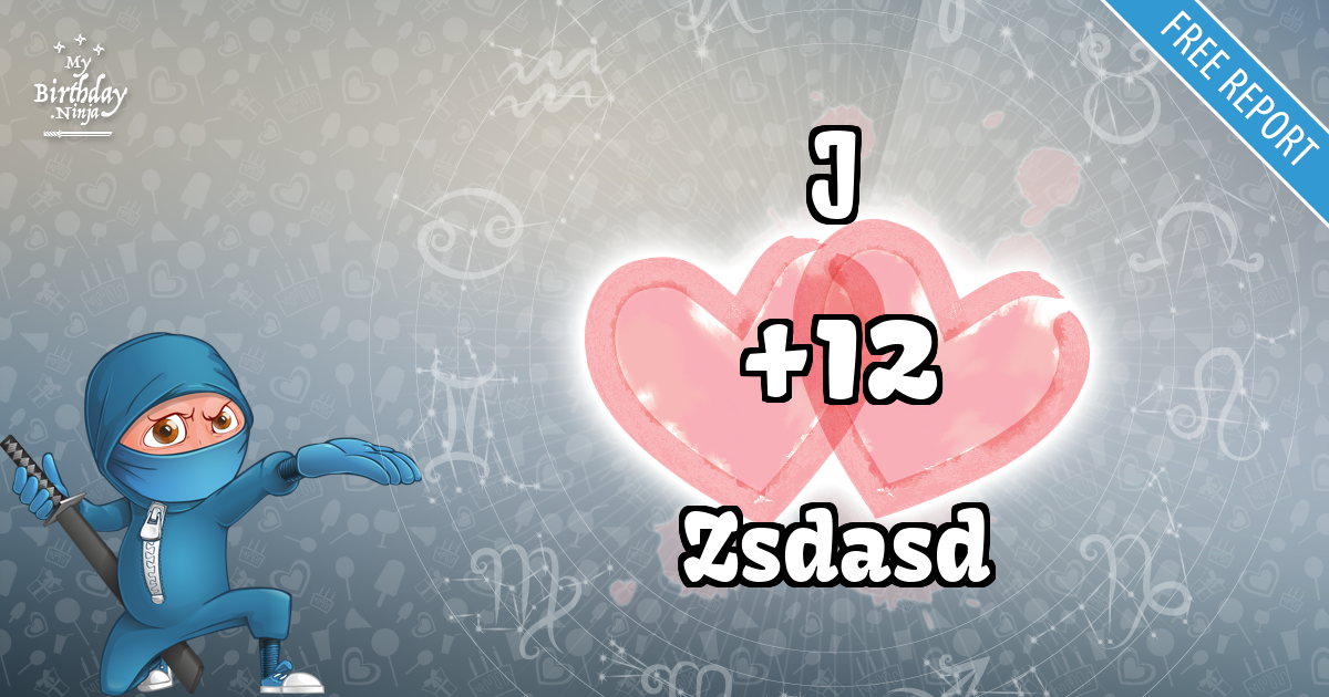 J and Zsdasd Love Match Score