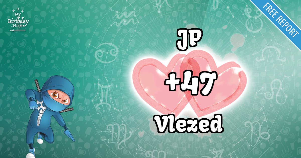 JP and Vlezed Love Match Score