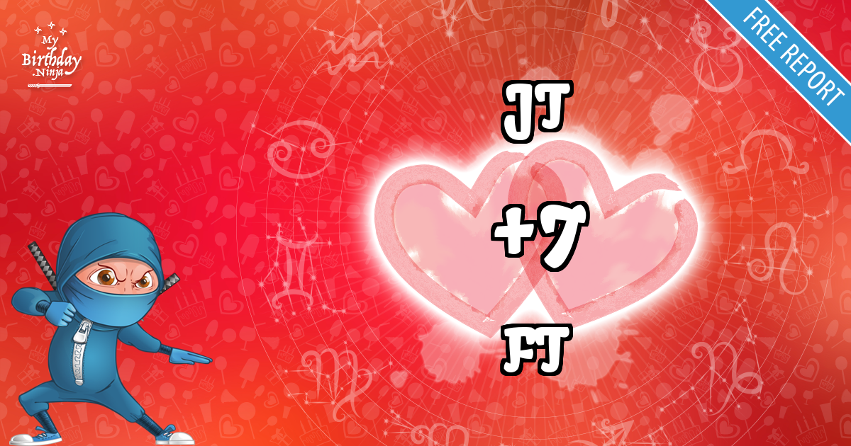 JT and FT Love Match Score