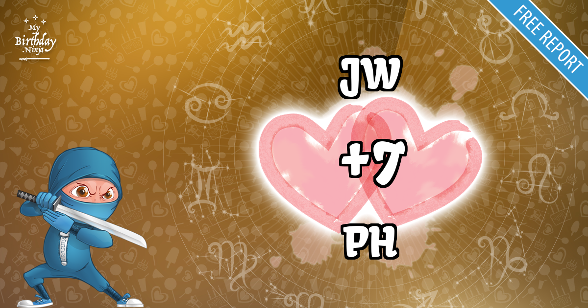JW and PH Love Match Score