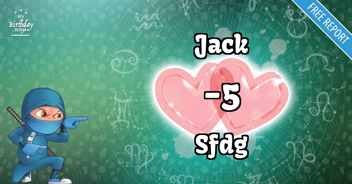 Jack and Sfdg Love Match Score