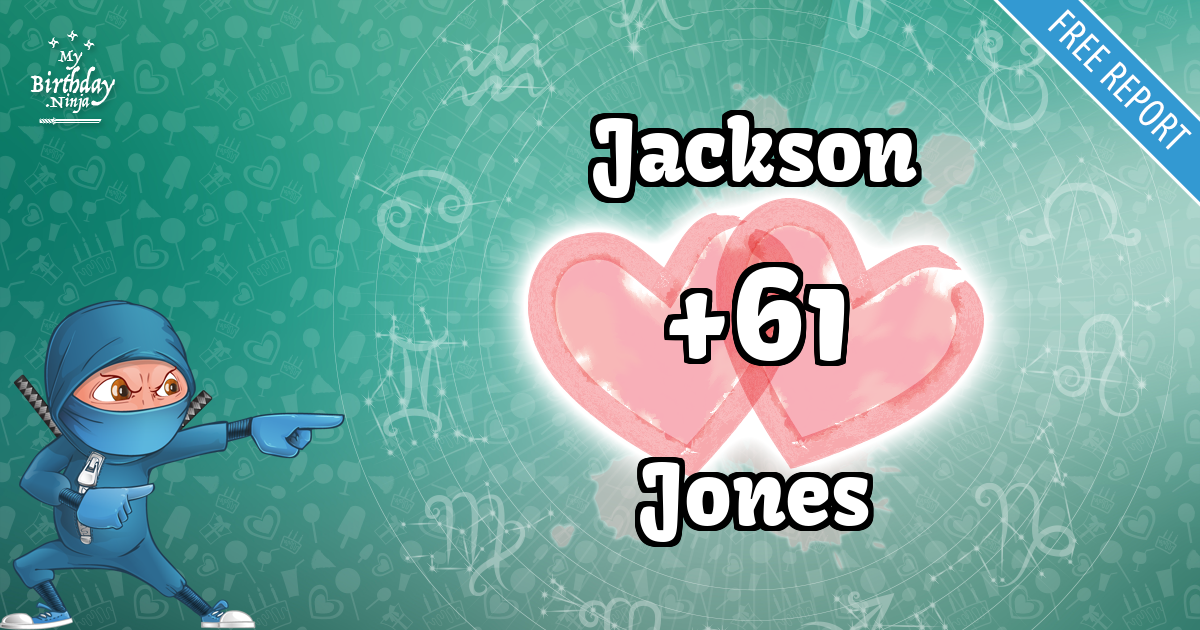 Jackson and Jones Love Match Score