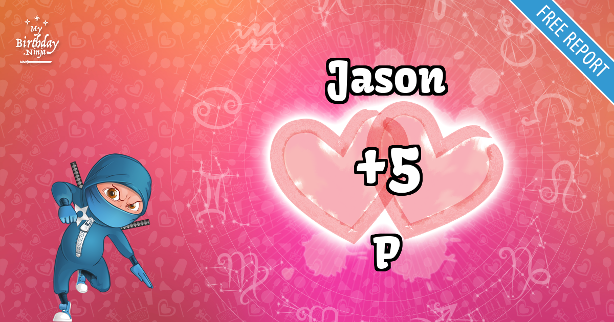 Jason and P Love Match Score