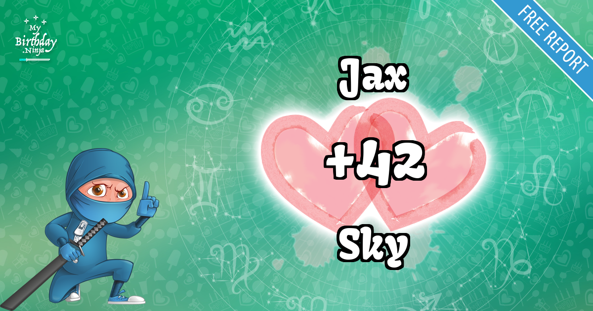 Jax and Sky Love Match Score