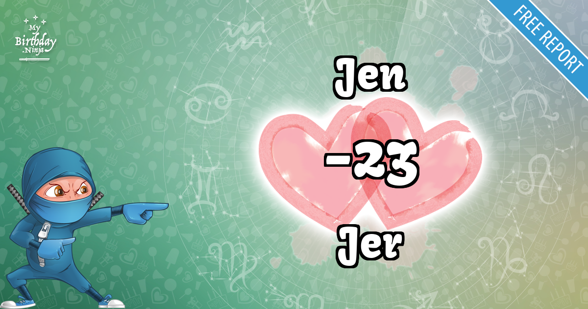 Jen and Jer Love Match Score