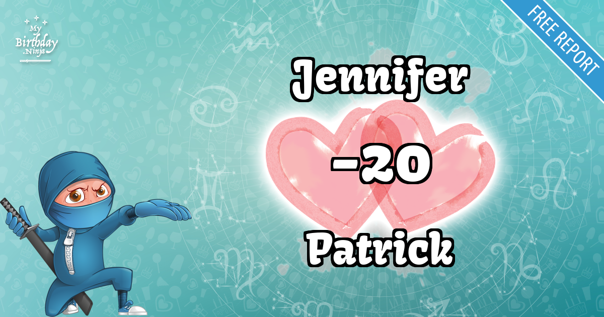Jennifer and Patrick Love Match Score