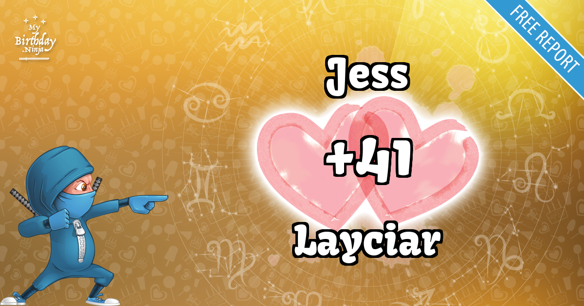 Jess and Layciar Love Match Score